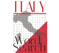 ITALY Word Search: Puzzle book, Italian food, drinks, personalities, places etc. Easy to read | 600+ words, 75 puzzles | 6X9, 150 pages | travel size|