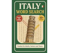 Italy Word Search Puzzle Book: Word Searches With Clear and Easy to Read Words About Italy Cities, Landmarks, Food, Culture, History, Heritage and ... Time (Countries Of The World Word Search)