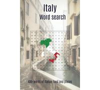 Italy Word Search Puzzle Book: Word Searches with Easy to Read Print about Italian food and Italian places | 6x9 inches, 110 pages | 50+ Puzzles ... ... Holidays and Free Time | For Italian Lovers