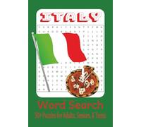 Italy Word Search Puzzle Book: Word Searches with Easy to Read Print About Italy, Italian Cuisine, Landmarks and More | 6x9 inches, 110 pages | 50+ ... Gifts for Vacations, Holidays, and Spare time