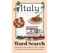 Italy Word Search Puzzle Book: Word Searches with Easy to Read Print about Italy, Italian Food, Italian Travel and More I 6x9 inches, 110 pages I ... Gift for Vacations, Holidays and Leisure Time