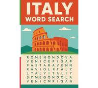 Italy Word Search: Word Searches with Easy to Read Print about Italy, Italian Food, Italian Cities | 6x9 inches, 129 pages | 50+ Puzzles...Great for ... and Holidays (Search it Up! Word Search)