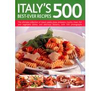 Italy's 500 Best-ever Recipes