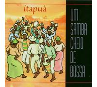Itapua' - Um Samba Cheio De Bossa
