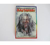 Itations of Jamaica and I Rastafari 1: the Celebration