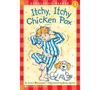 Itchy, Itchy Chicken Pox (Hello Reader! Level 1 (Prebound))