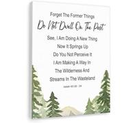 ITCLEYMDZV Inspirational Scripture Canvas - Isaiah 43:18-19 Forget the Former Things, Motivational Print for Office, Study, Prayer Room Wall Decor (Unframed,16x24inch(40x60cm))