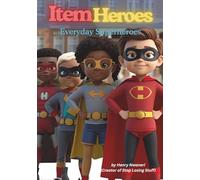 Item Heroes: Everyday Superpowers (Kids adaptation of How to stop losing stuff)