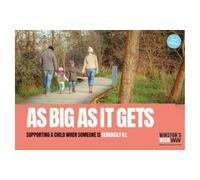 Item is A Child's Grief: Supporting a child when someone has died