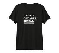 Iterate Optimize Repeat Engineering - Systems Thinking Premium T-Shirt
