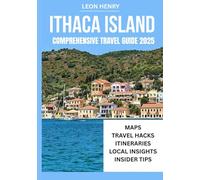 ITHACA ISLAND COMPREHENSIVE TRAVEL GUIDE 2025
