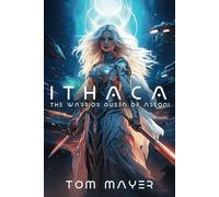 Ithaca! The Warrior Queen of Aslon!