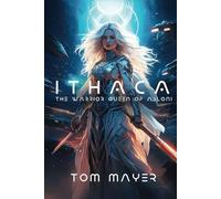 Ithaca! The Warrior Queen of Aslon!