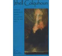 Ithell Colquhoun : Pioneer Surrealist Artist, Occultist, Writer, & Poet