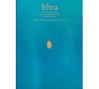 Ithra: A Home for the World (The King Abdulaziz Center for World Culture)