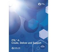 ITIL 4 Create, Deliver and Support