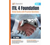 ITIL 4 Foundation - Study Guide with Practice Questions: 1st Edition - 2024
