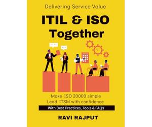 ITIL & ISO Together: Certification Made Easy | ITSM Implementation Roadmap | Business-Aligned IT Services | Managing ITSM Compliance | ITSM Standards for Leaders | IT service management for leaders