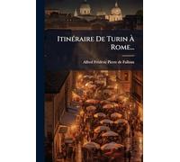 ItinÃ(c)raire De Turin À Rome...