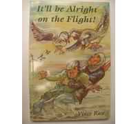 It'll be Alright on the Flight!