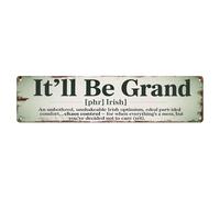 Itll Be Grand Irish Optimism Tin Sign Vintage Metal Sign for Cafe Bar Pub Home Wall Decor Metal Poster 4x16Inch