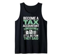 It'll Fun They Said Bookkeeper Tax Season Accounting Tank Top