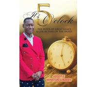 It's 5 O’clock: The Hour of Great Grace and Collecting of the Spoils