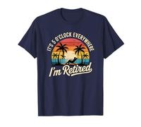 It's 5 O'clock Everywhere Retired 2025 Funny Retirement T-Shirt