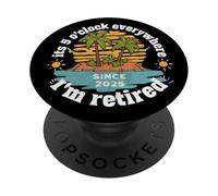It's 5 O'clock Everywhere Retired 2025 Retirement Vacation PopSockets Adhesive PopGrip