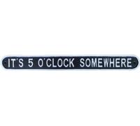 It's 5 O'Clock Somewhere Cast Iron Sign | Home Bar Novelty Plaque