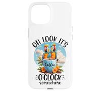It's 5 O'Clock Somewhere Drinking Parrot Coffee O Clock Time Case for iPhone 15
