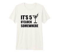 It's 5 O'Clock Somewhere Funny Vacation Happy Hour Drinking Premium T-Shirt