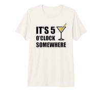 It's 5 O'Clock Somewhere Funny Vacation Happy Hour Drinking Premium T-Shirt