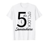 It's 5 O'Clock Somewhere Funny Vacation Happy Hour Drinking T-Shirt