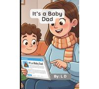 It's a Baby Dad