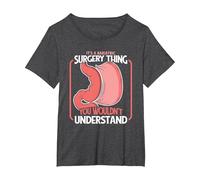 It's A Bariatric Surgery Thing Bariatric Gastric Surgeon T-Shirt, Women's Plus, Dark Heather Grey, 2X