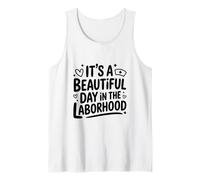 It's A Beautiful Day in The Laborhood, Doula Birth Midwife Tank Top