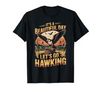 It's A Beautiful Day Let's Go Hawking Falconer Falconry T-Shirt
