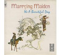 It's A Beautiful Day - Marrying Maiden - 1st