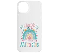 It's a Beautiful Day to Believe in Miracles Inspirational Case for iPhone 14 Plus