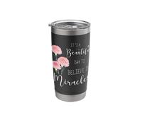 It's A Beautiful Day to Believe in Miracles IVF Stainless Steel Insulated Tumbler