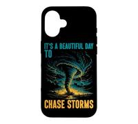 It's A Beautiful Day To Chase Storms Tornado Chaser Case for iPhone 16