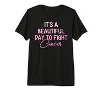 Its A Beautiful Day to Fight Cancer Awareness Pink Women Premium T-Shirt