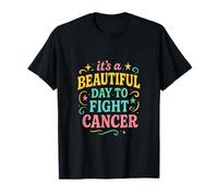 It's a Beautiful Day to Fight Cancer - Survivor Support T-Shirt