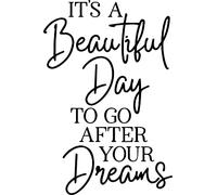 It's A Beautiful Day to Go After Your Dreams Motivational Quote Humour Vinyl Decal Sticker for Car/Window/Wall (Purple Gloss)