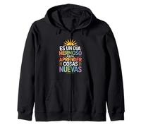 Its A Beautiful Day To Learn New Things Funny Saying Zip Hoodie