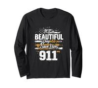 It's A Beautiful Day To Save Lives 911 Motivational Flag Long Sleeve T-Shirt