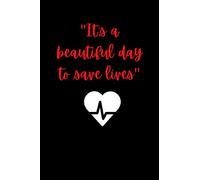 It's A Beautiful Day To Save Lives Journal |Grey's Anatomy notebook/journal| Grey Sloan Memorial notebook/journal