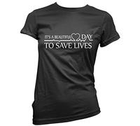It's a Beautiful Day to Save Lives - Womens T-Shirt - Hospital TV Show Merch My Person 14 Black