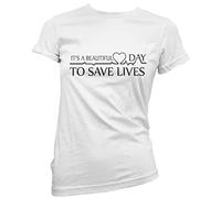 It's a Beautiful Day to Save Lives - Womens T-Shirt - Hospital TV Show Merch My Person 8 White